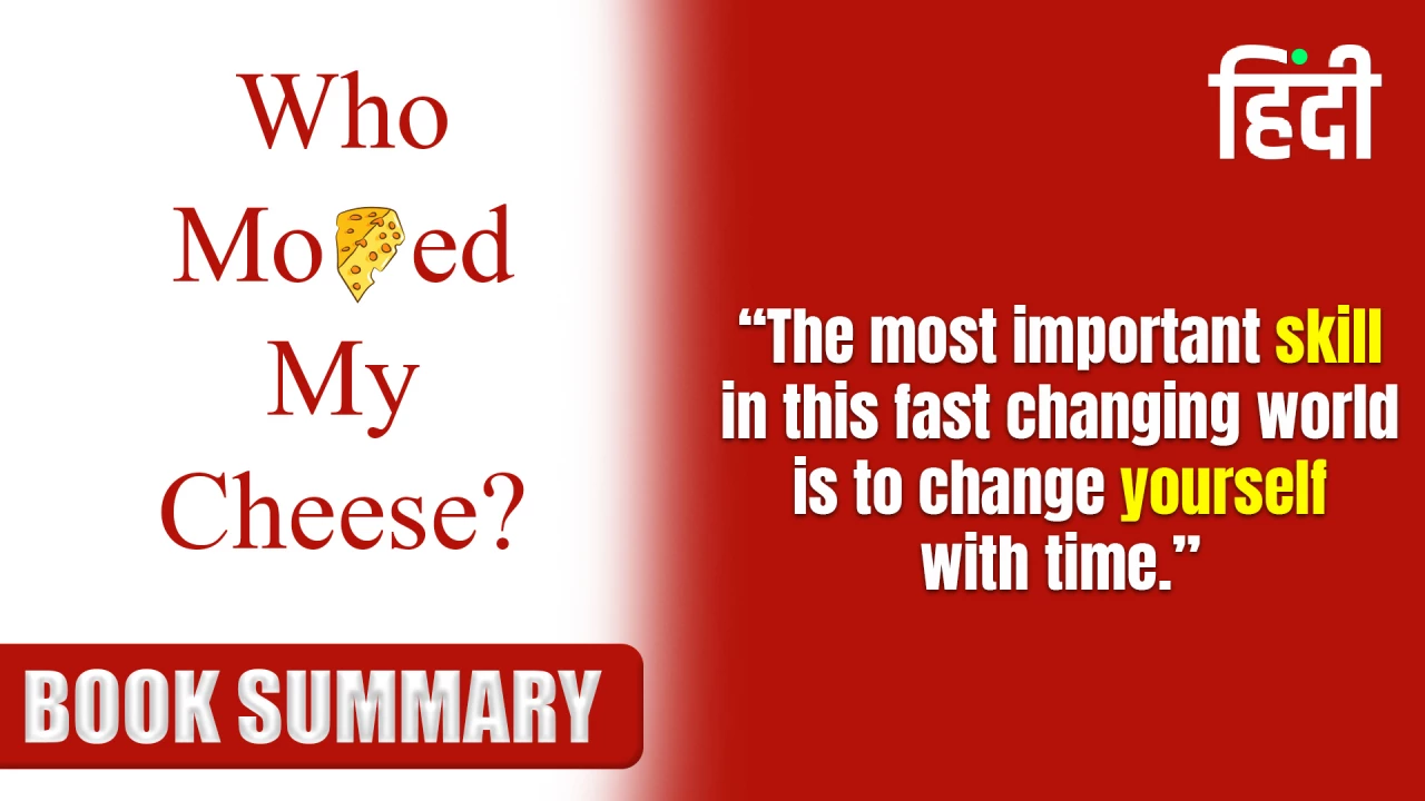 Who Moved My Cheese Book Hindi Summary