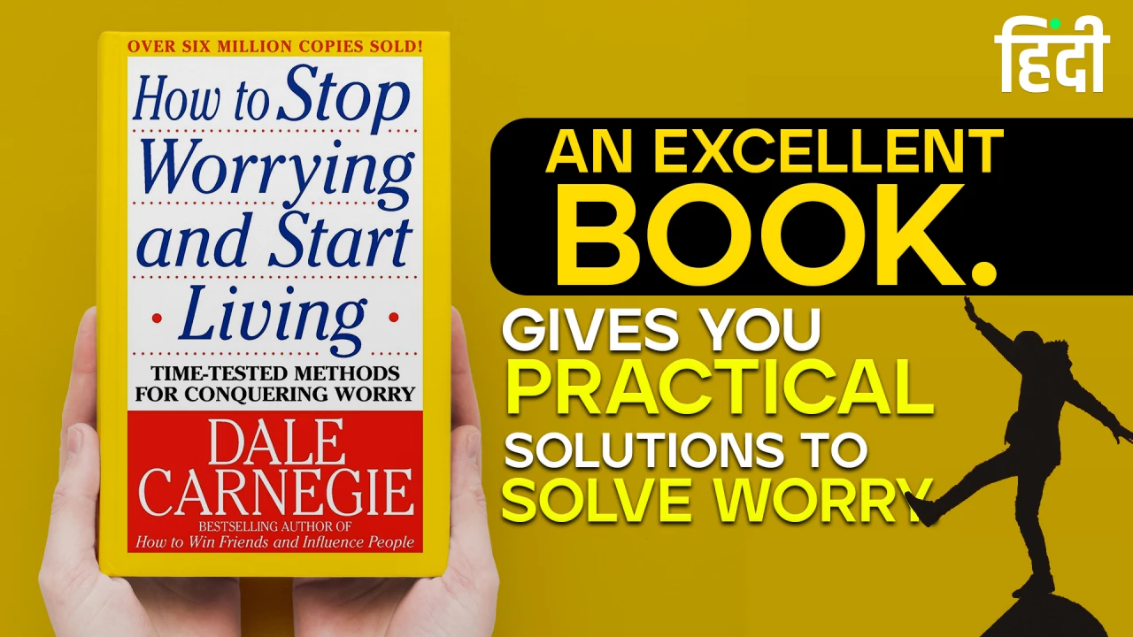 How to Stop Worrying and Start Living Book Hindi Summary