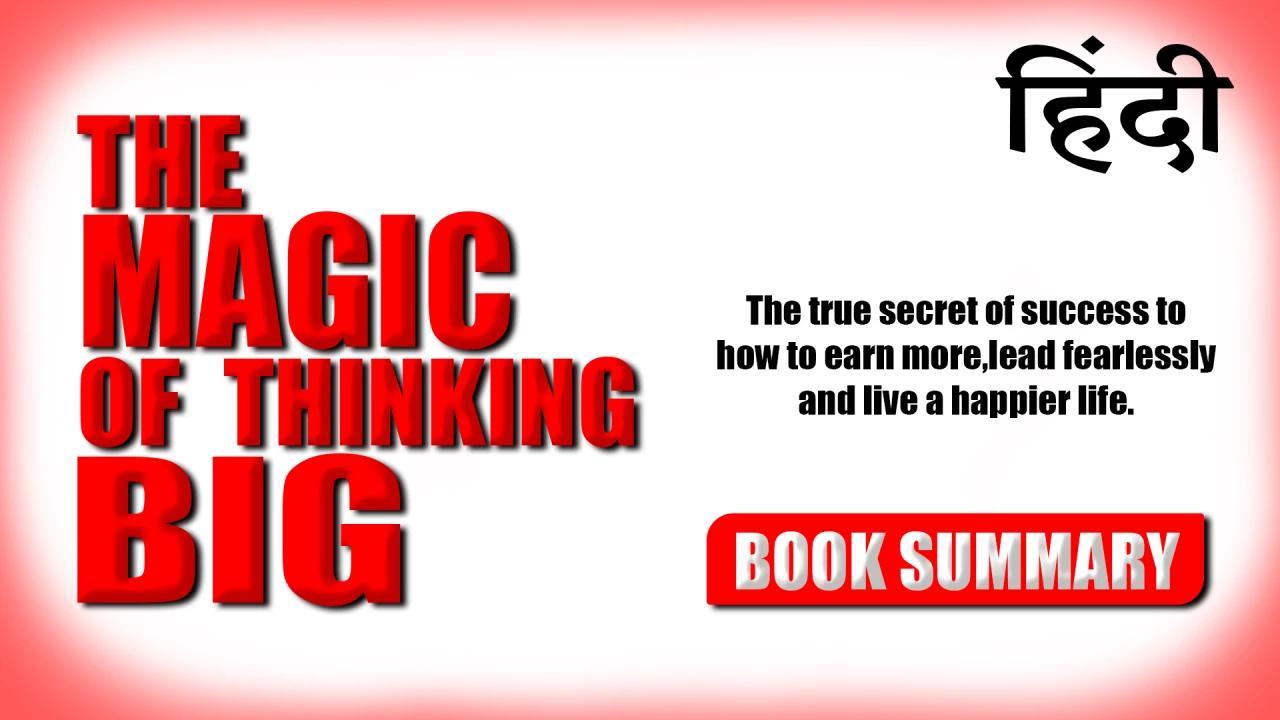 Magic of Thinking Big Book Hindi Summary