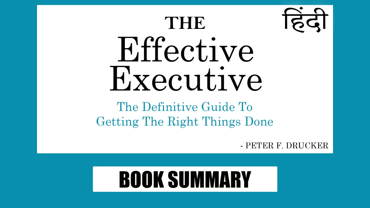 The Effective Executive Book Hindi Summary